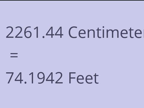 2261.44 CM TO FEET