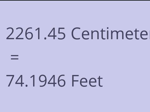 2261.45 CM TO FEET