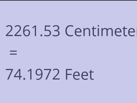 2261.53 CM TO FEET