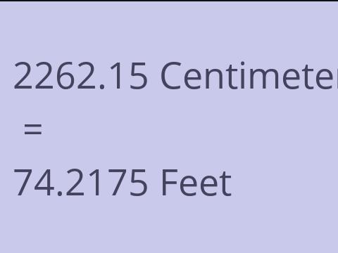2262.15 CM TO FEET