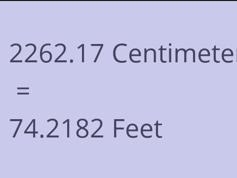 2262.17 CM TO FEET