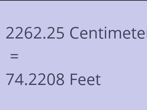 2262.25 CM TO FEET