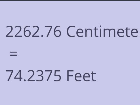 2262.76 CM TO FEET