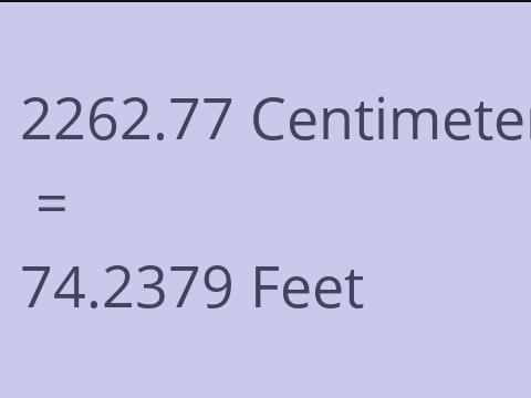 2262.77 CM TO FEET