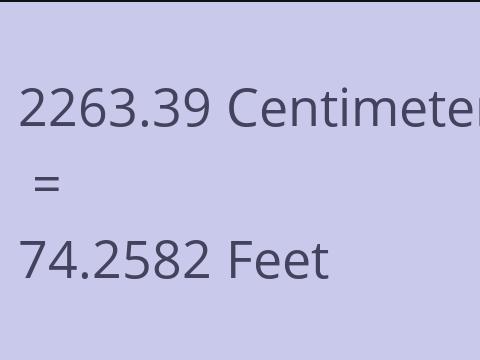 2263.39 CM TO FEET