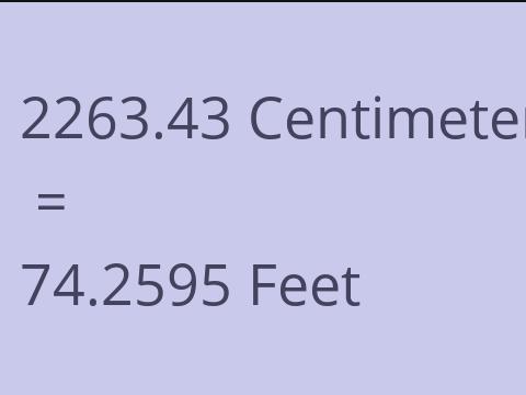 2263.43 CM TO FEET