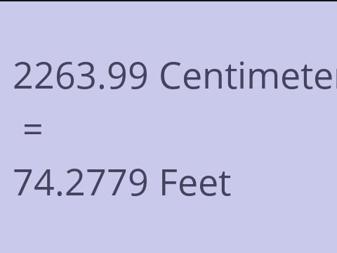 2263.99 CM TO FEET