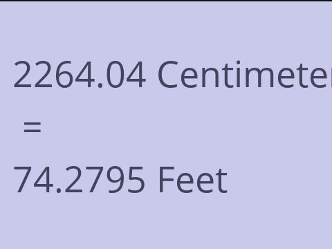 2264.04 CM TO FEET