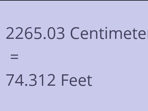 2265.03 CM TO FEET
