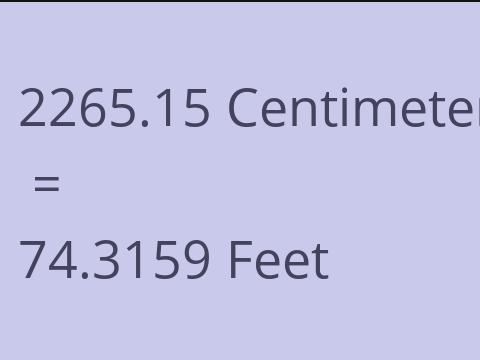 2265.15 CM TO FEET