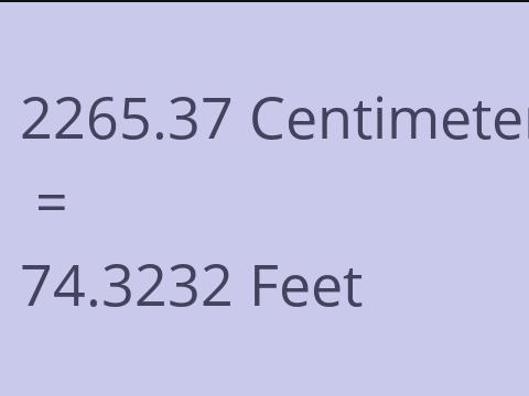 2265.37 CM TO FEET