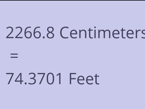 2266.8 CM TO FEET