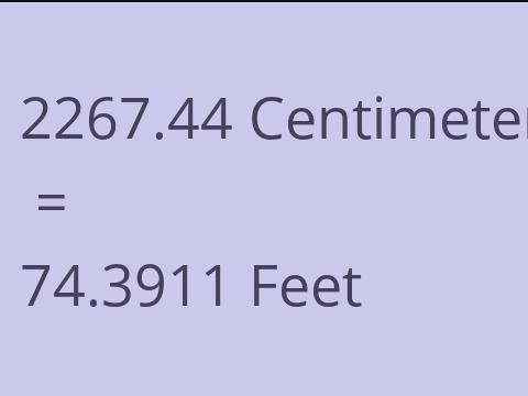 2267.44 CM TO FEET
