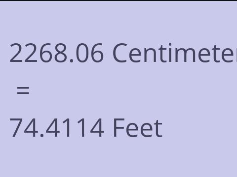 2268.06 CM TO FEET