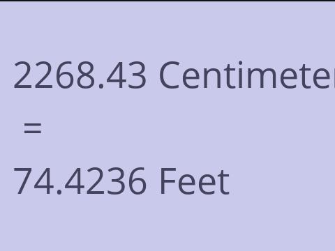 2268.43 CM TO FEET