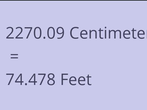 2270.09 CM TO FEET