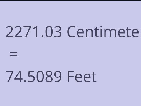 2271.03 CM TO FEET