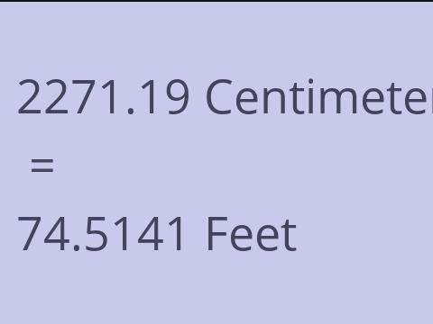 2271.19 CM TO FEET