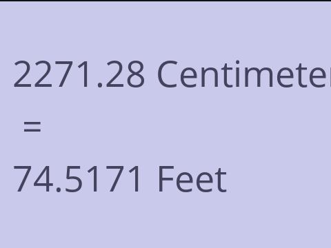 2271.28 CM TO FEET