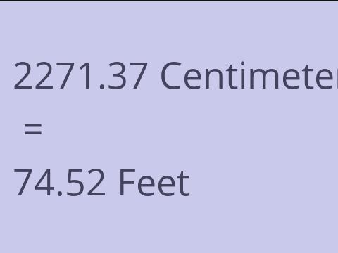 2271.37 CM TO FEET