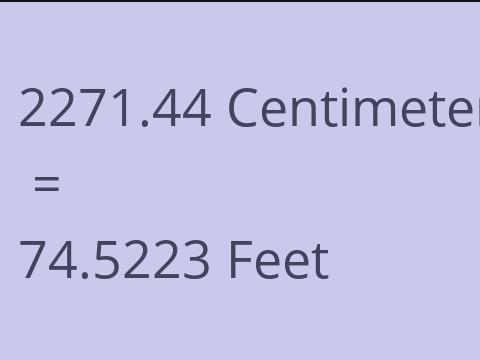 2271.44 CM TO FEET