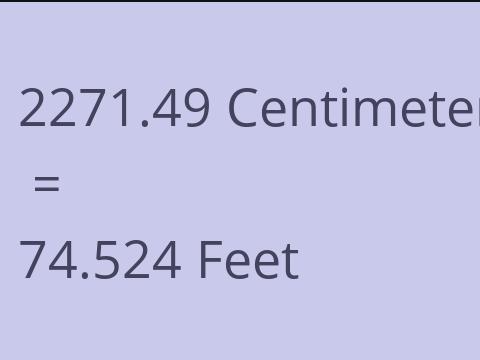 2271.49 CM TO FEET