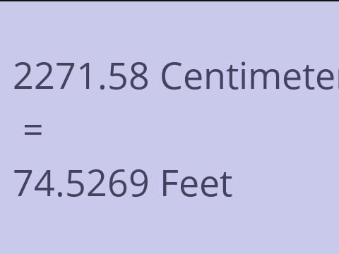 2271.58 CM TO FEET