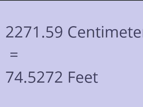 2271.59 CM TO FEET
