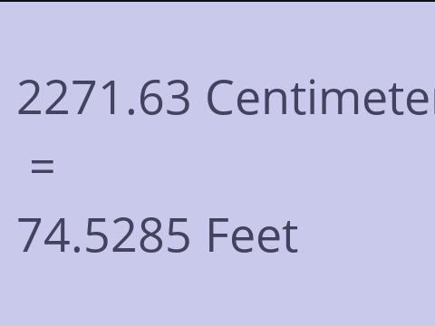 2271.63 CM TO FEET
