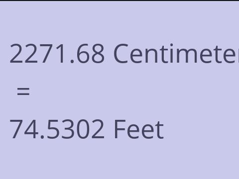 2271.68 CM TO FEET