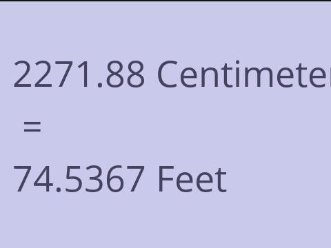 2271.88 CM TO FEET