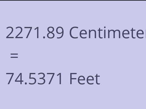 2271.89 CM TO FEET