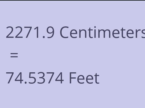 2271.9 CM TO FEET