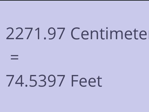 2271.97 CM TO FEET