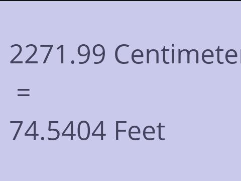 2271.99 CM TO FEET