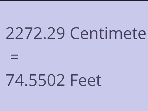 2272.29 CM TO FEET