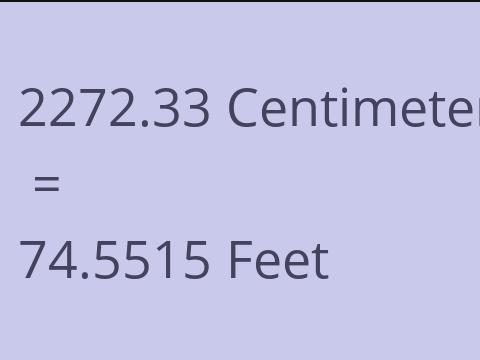 2272.33 CM TO FEET