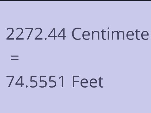 2272.44 CM TO FEET