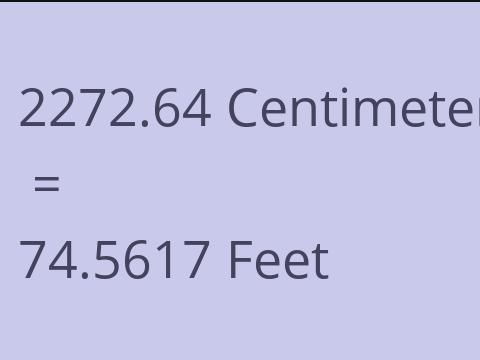 2272.64 CM TO FEET