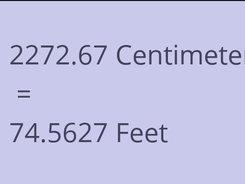 2272.67 CM TO FEET