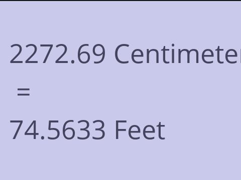 2272.69 CM TO FEET