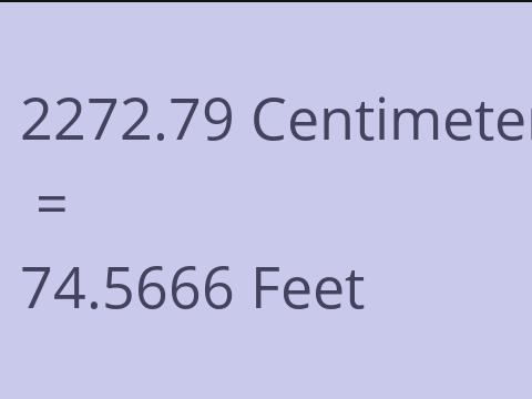 2272.79 CM TO FEET