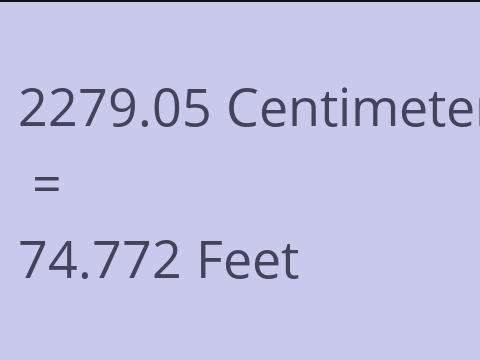 2279.05 CM TO FEET
