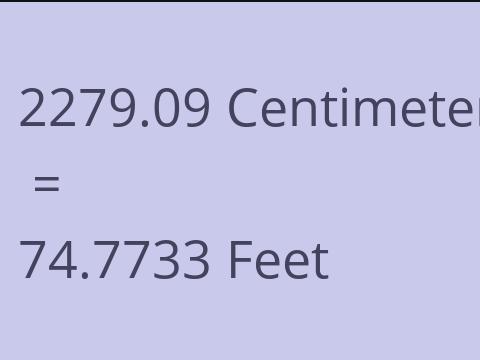 2279.09 CM TO FEET