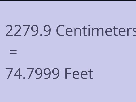 2279.9 CM TO FEET