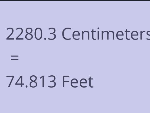 2280.3 CM TO FEET