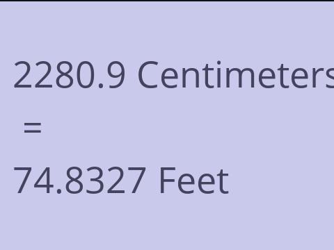 2280.9 CM TO FEET
