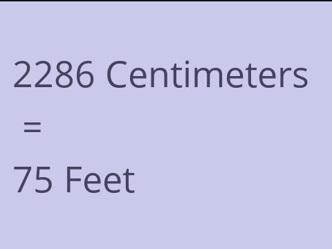 2286 CM TO FEET