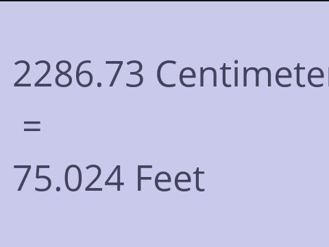 2286.73 CM TO FEET