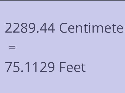 2289.44 CM TO FEET